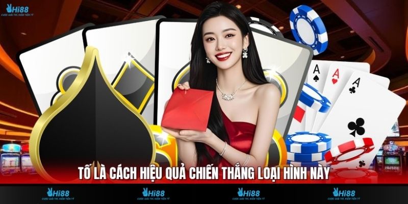 Tố là cách hiệu quả chiến thắng loại hình này