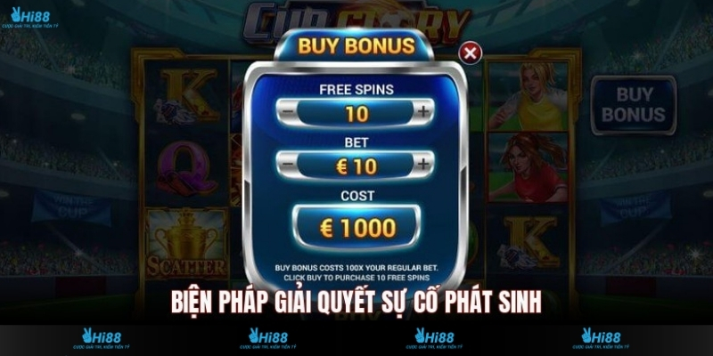 Biện pháp giải quyết sự cố phát sinh